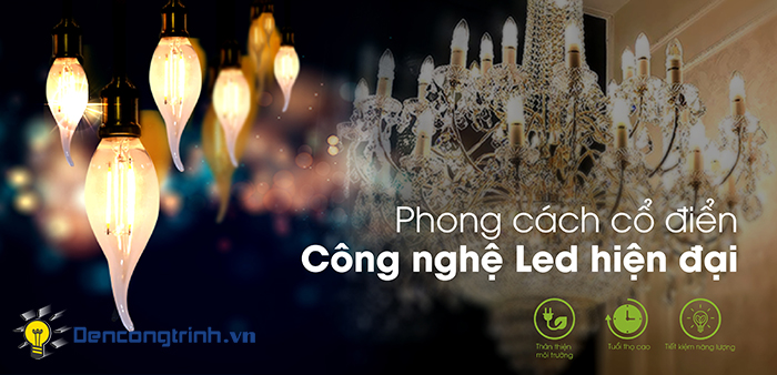 Bóng đèn Led nến dây tóc - phong cách cổ điển - công nghệ hiện đại
